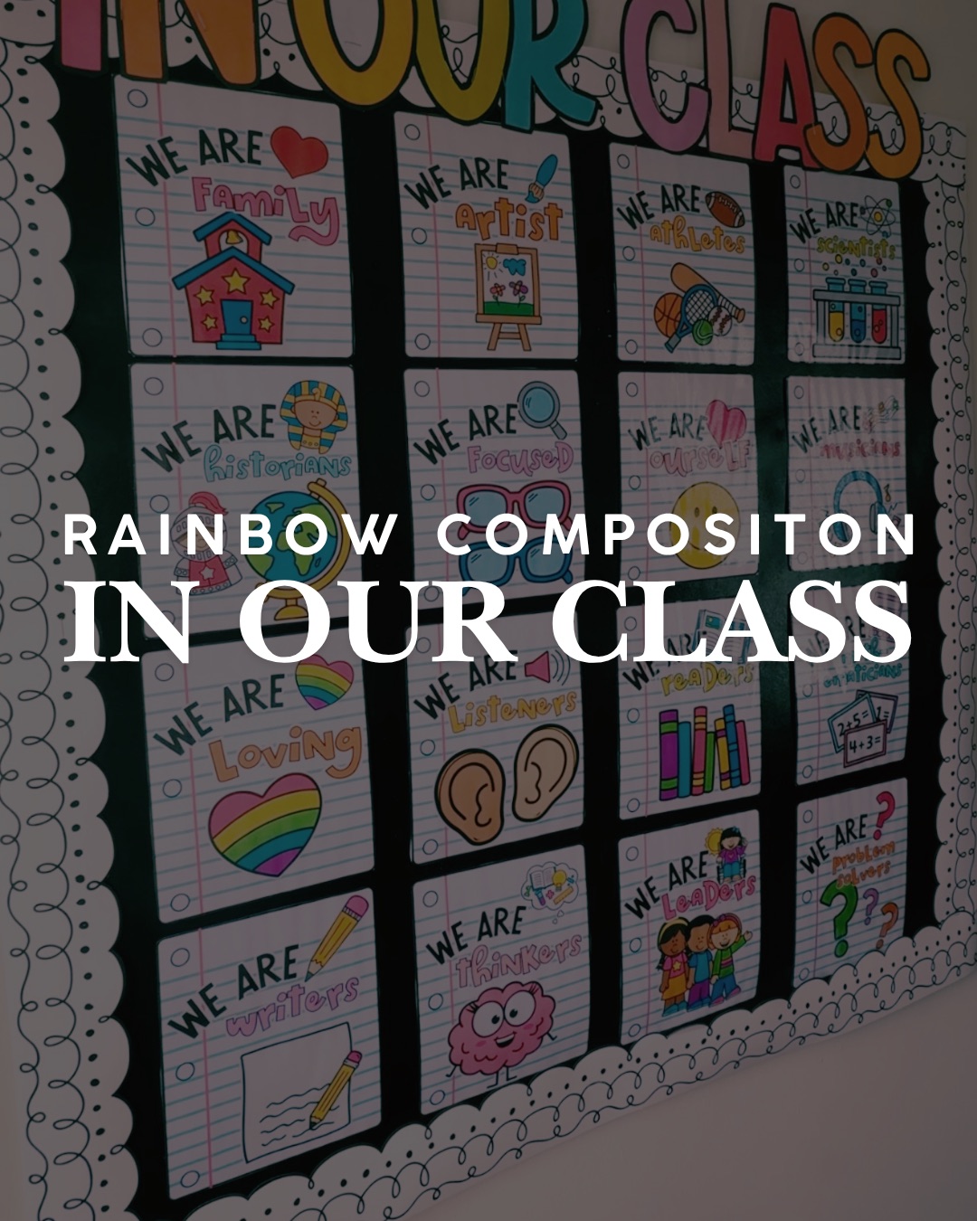 Rainbow Composition In Our Class bulletin board preview